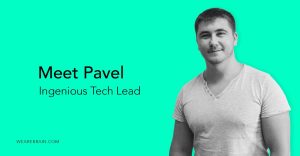 Introducing Pavel, WeAreBrain’s tech team-lead superstar