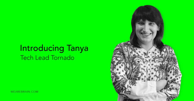 Meet Tanya, WeAreBrain team lead visionary