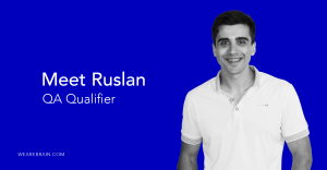 Meet Ruslan, our QA bug exterminator