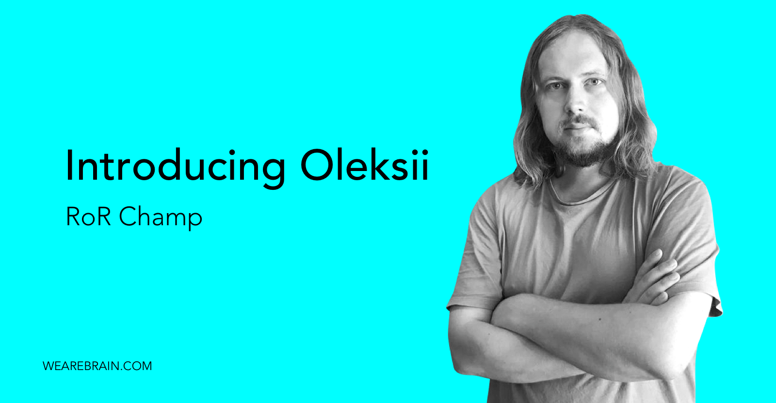 Meet Oleksii N, Ruby on Rails developer and WeAreBrain comeback kid