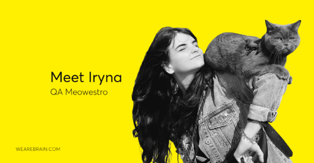 Meet Iryna, our QA Engineer
