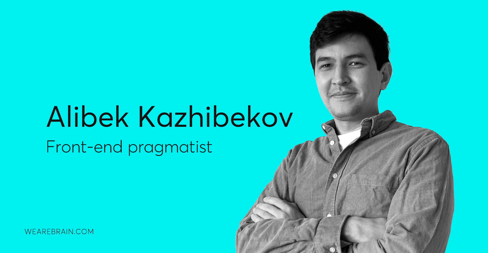 Meet Alibek, our fantastic front-end pragmatist