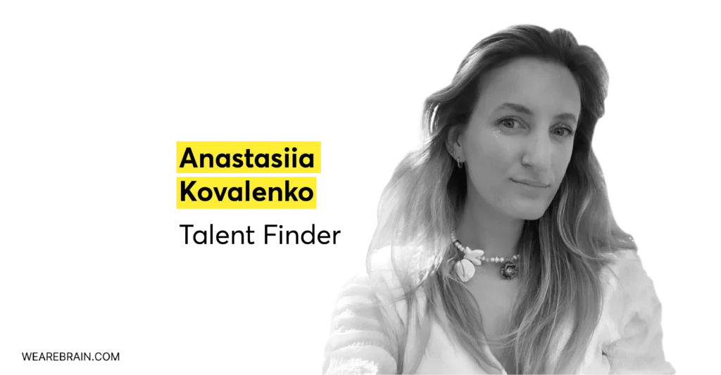 Meet Anastasiia – Our terrific talent finder