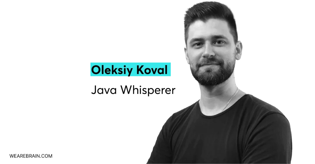 Meet Oleksiy Koval – Java whisperer