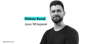 Meet Oleksiy Koval – Java whisperer